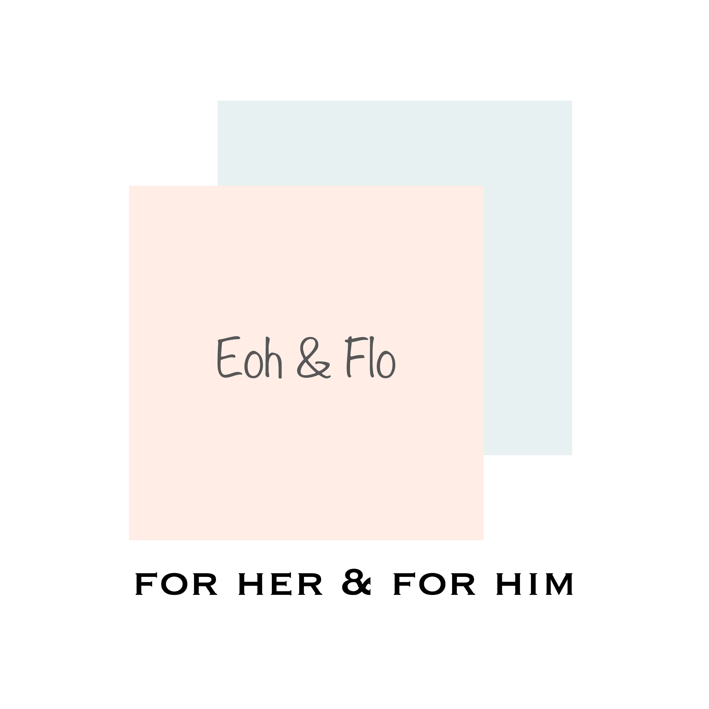 Eoh & Flo