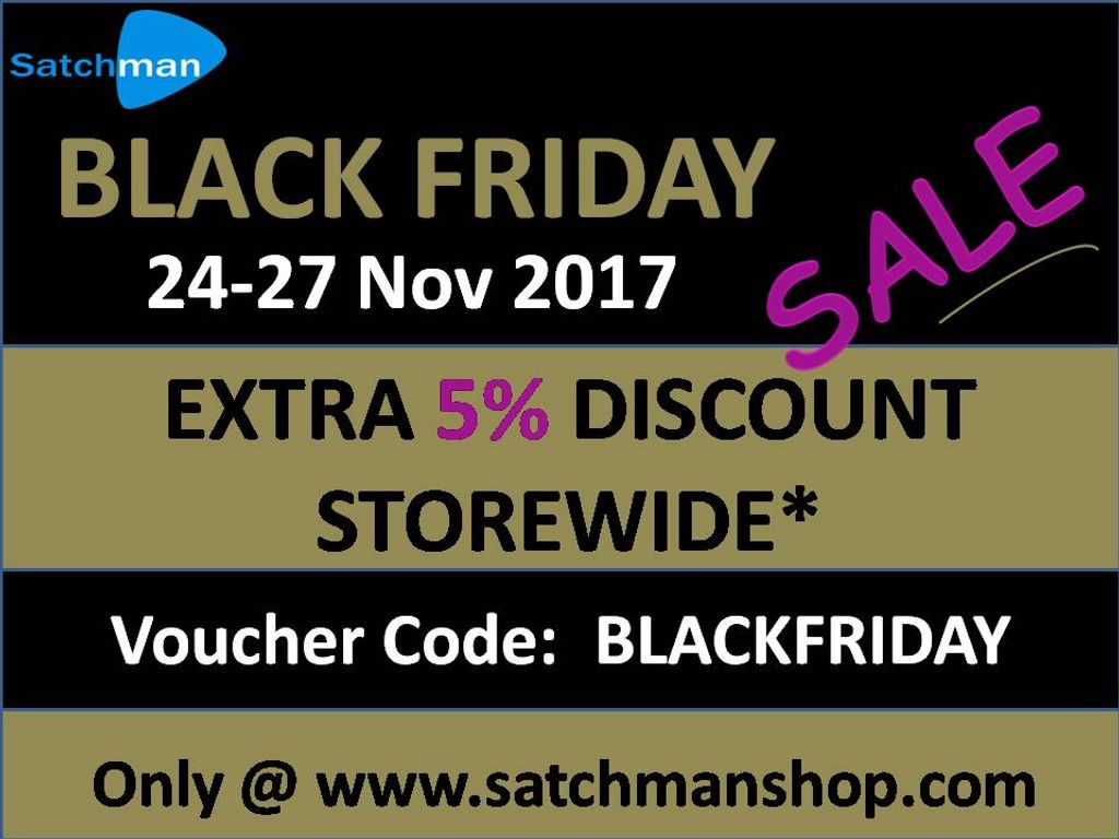 BLACK FRIDAY SALE (24-27 Nov 2018) - Extra 5% Discount Storewide*