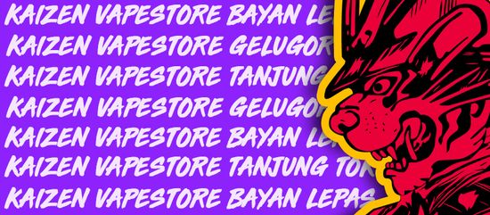 KAIZEN VAPESTORE PENANG | KaizenVapestorePenang