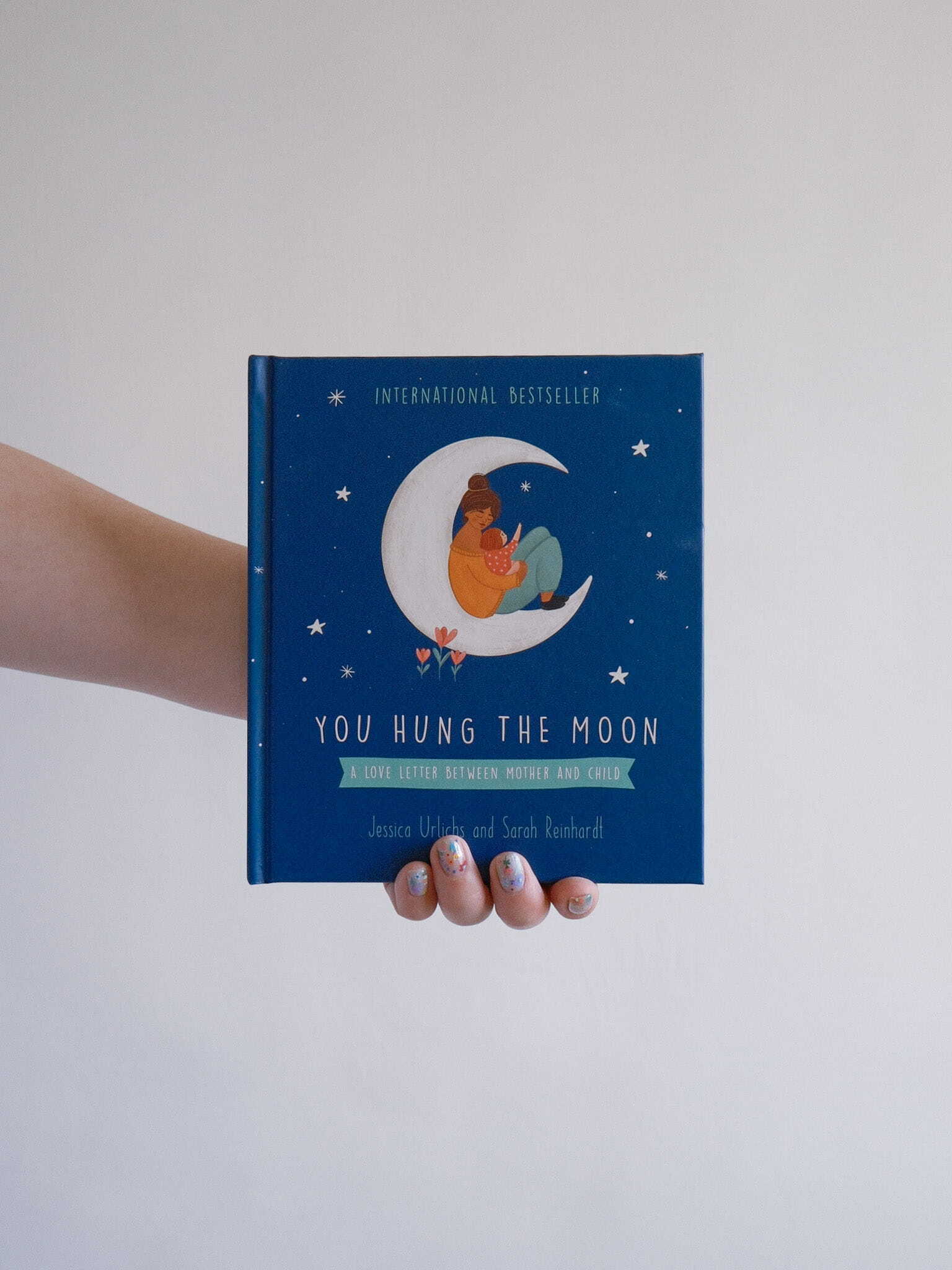 You Hung the Moon - A Love Letter Between Mother and Child 1