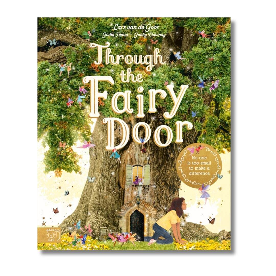 Through the Fairy Door No One Is Too Small to Make a Difference 1
