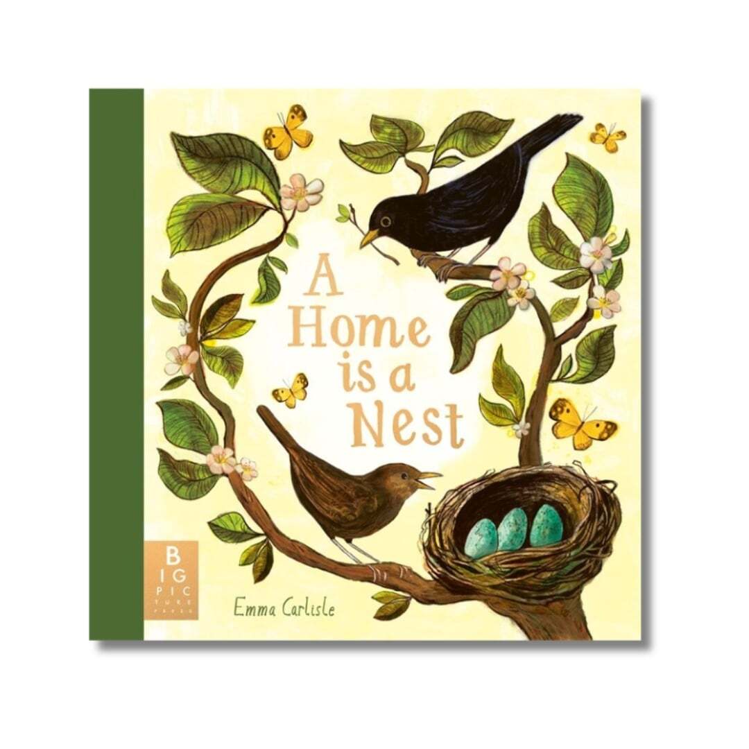 A Home Is A Nest 1