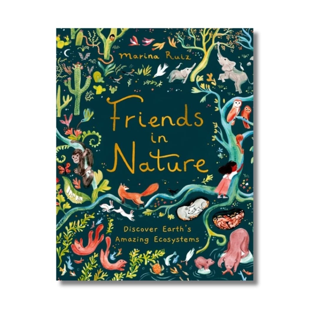 Friends in Nature - Discover Earth's Amazing Ecosystems 1