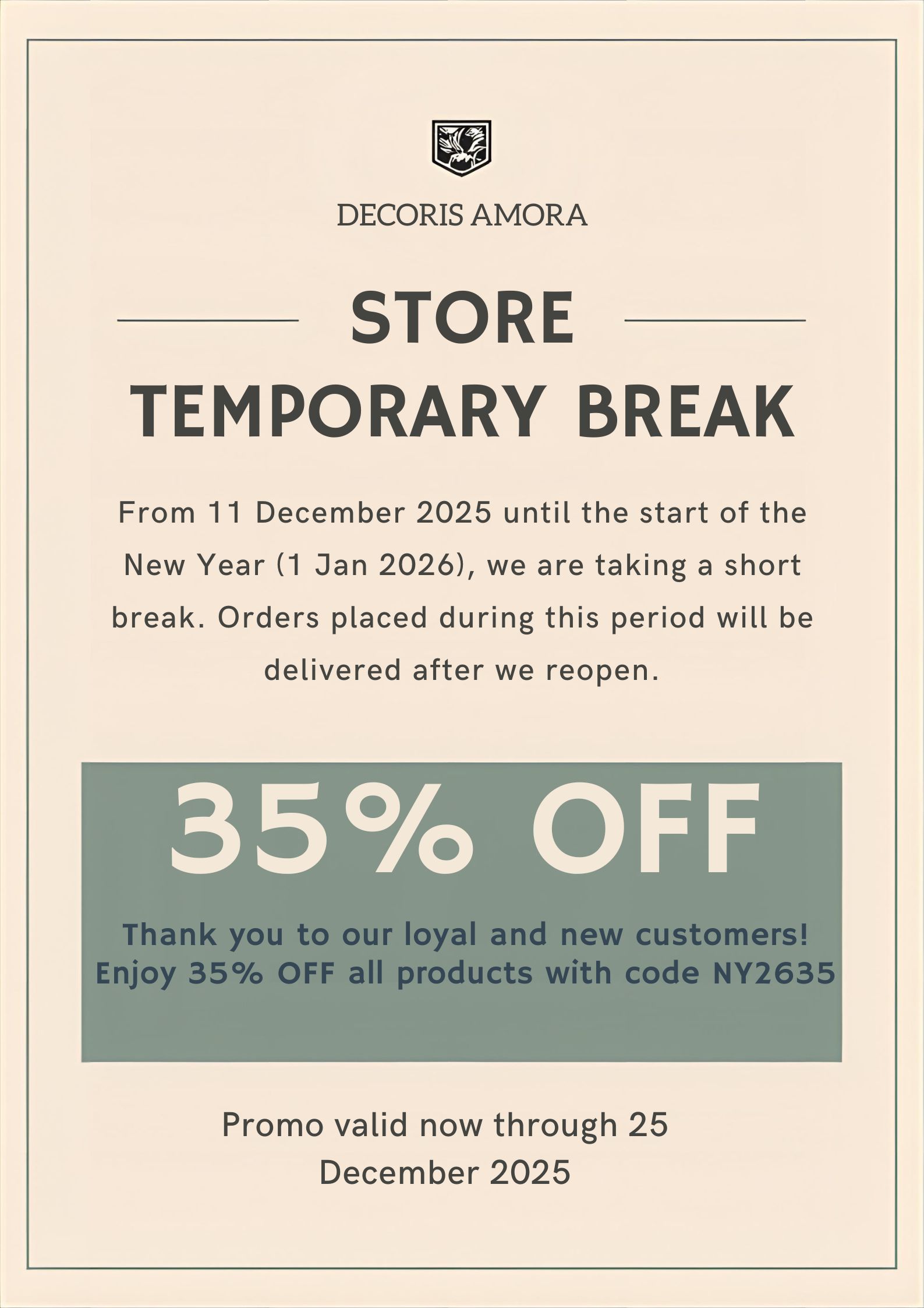 Poster Announcing Temporary Store Break