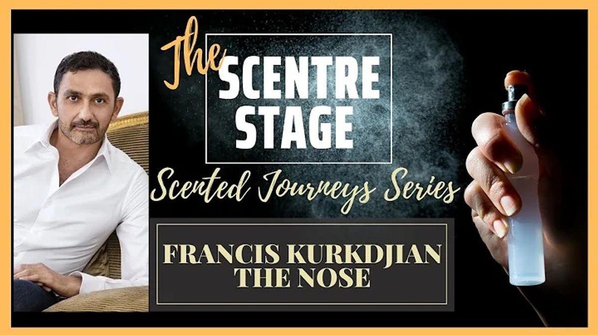 The Scentre Stage Francis Kurkdjian The Nose