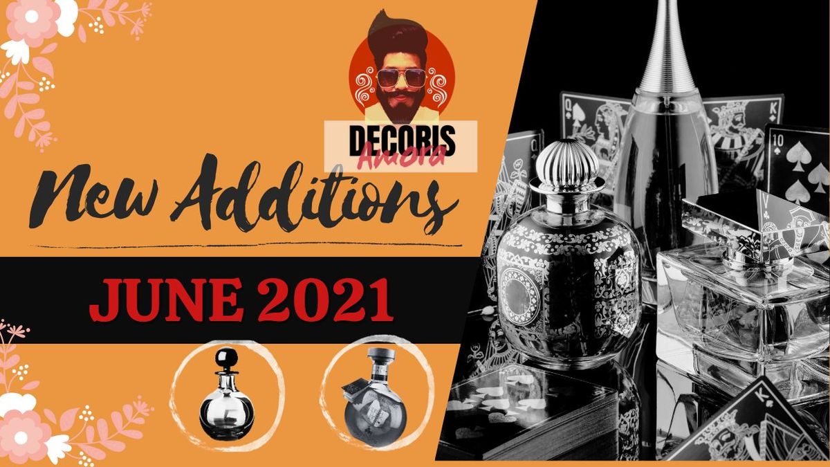Decanting New Additions June 2021
