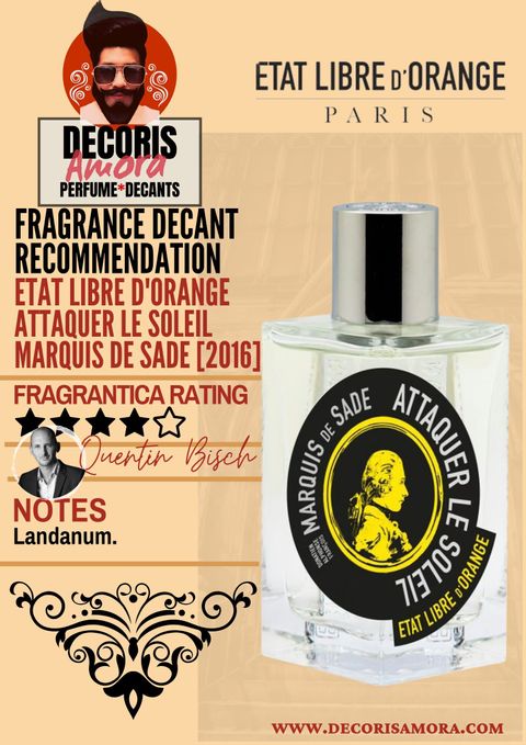 Etat Libre d'Orange -Attaquer le Soleil Marquis de Sade 