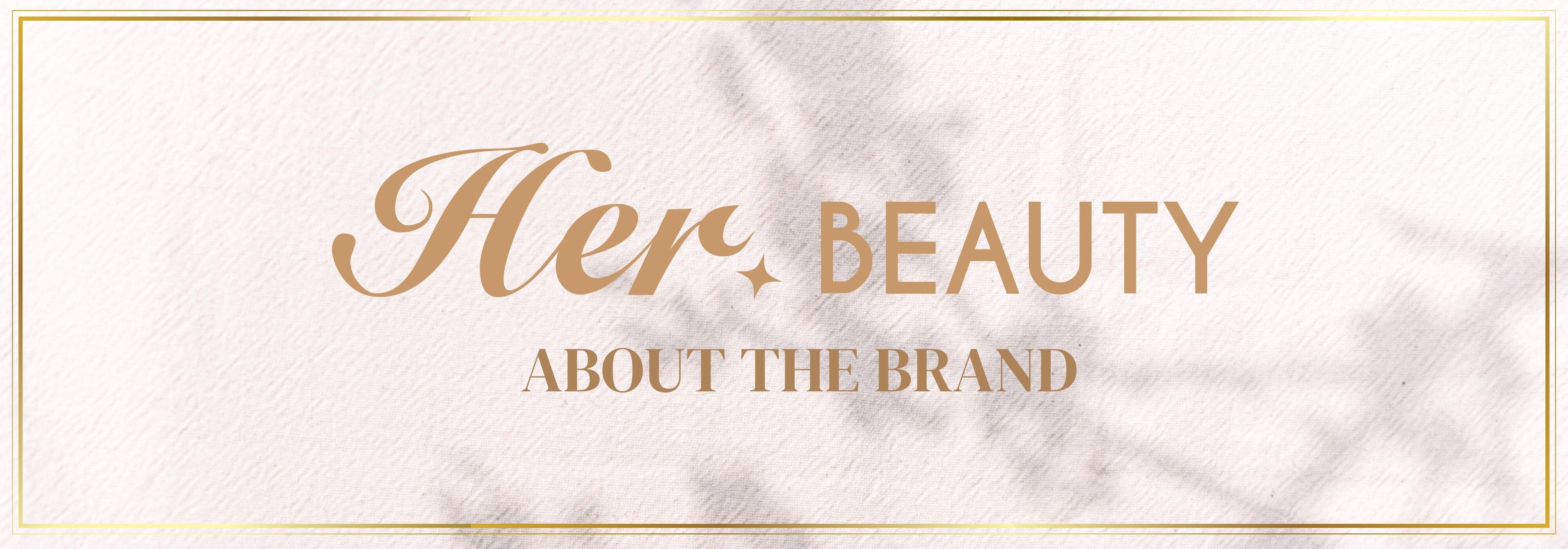 Her Beauty About Us Header