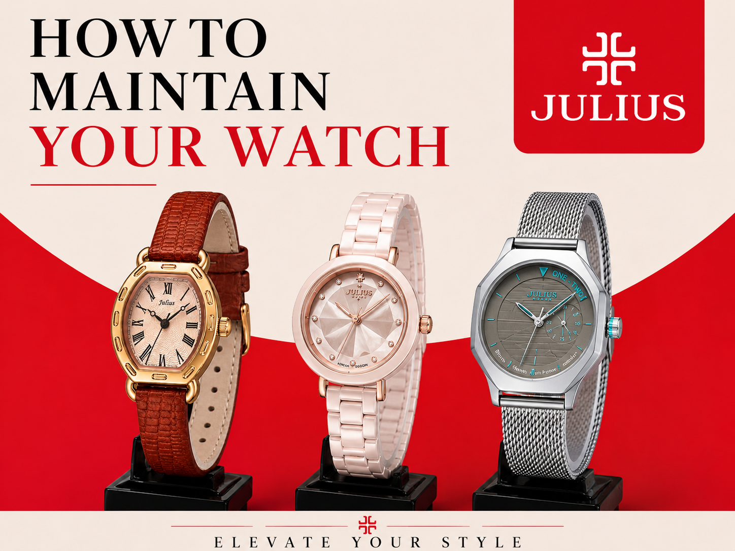 HOW TO MAINTAIN YOUR WATCH