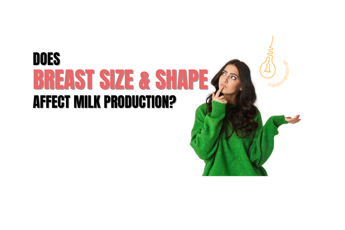 Does Breast Size & Shape Affect Milk Production?