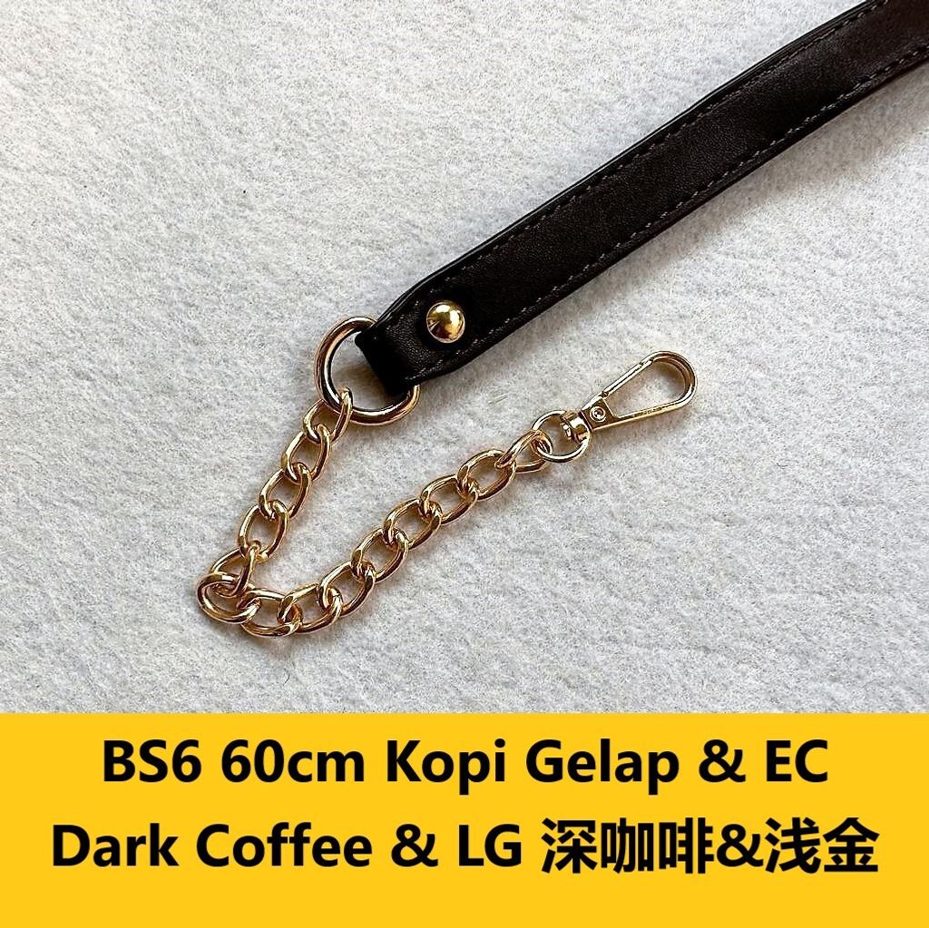 BS6 60cm Kopi Gelap EC 深咖啡皮浅金