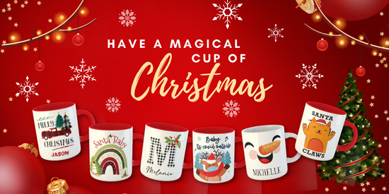 Have a Cup of Christmas Magic | OMG Store -  Personalised Gifts, Stationery & Paper Products