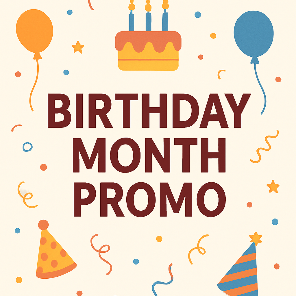 Birthday Month Celebration Promo