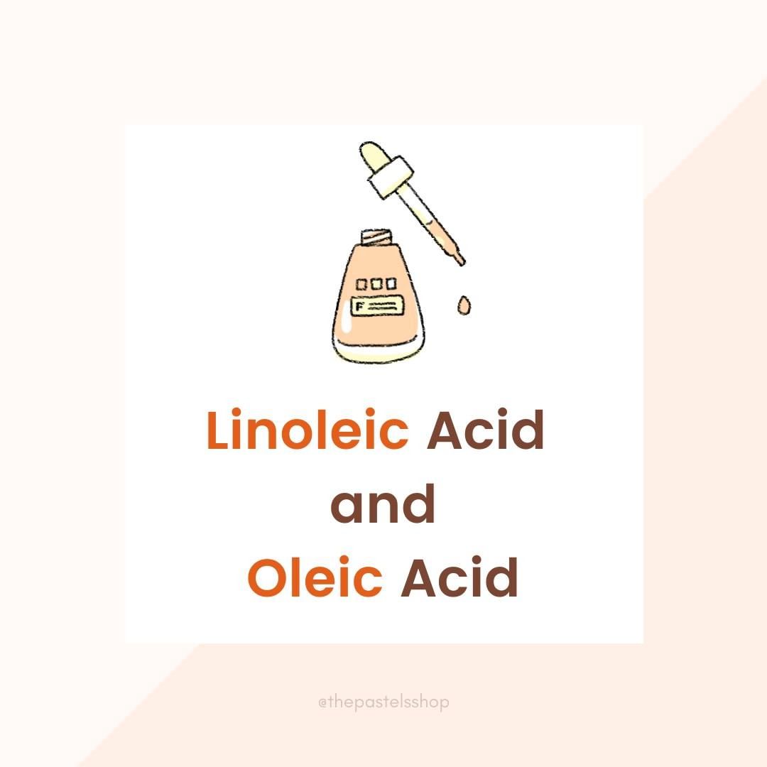 Linoleic Acid VS Oleic Acid