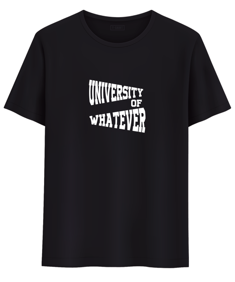 Black t-shirt UNIVERSITY OF WHATEVER1 