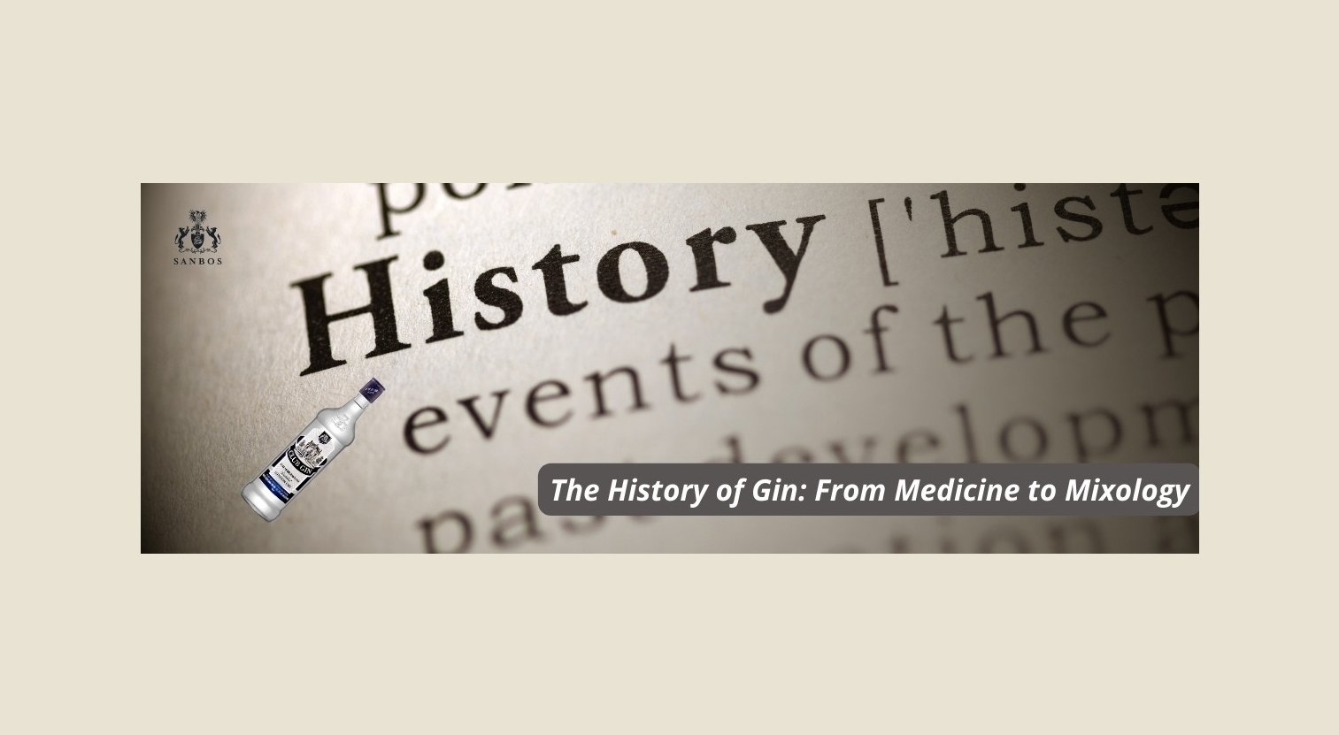 The History of Gin: From Medicine to Mixology