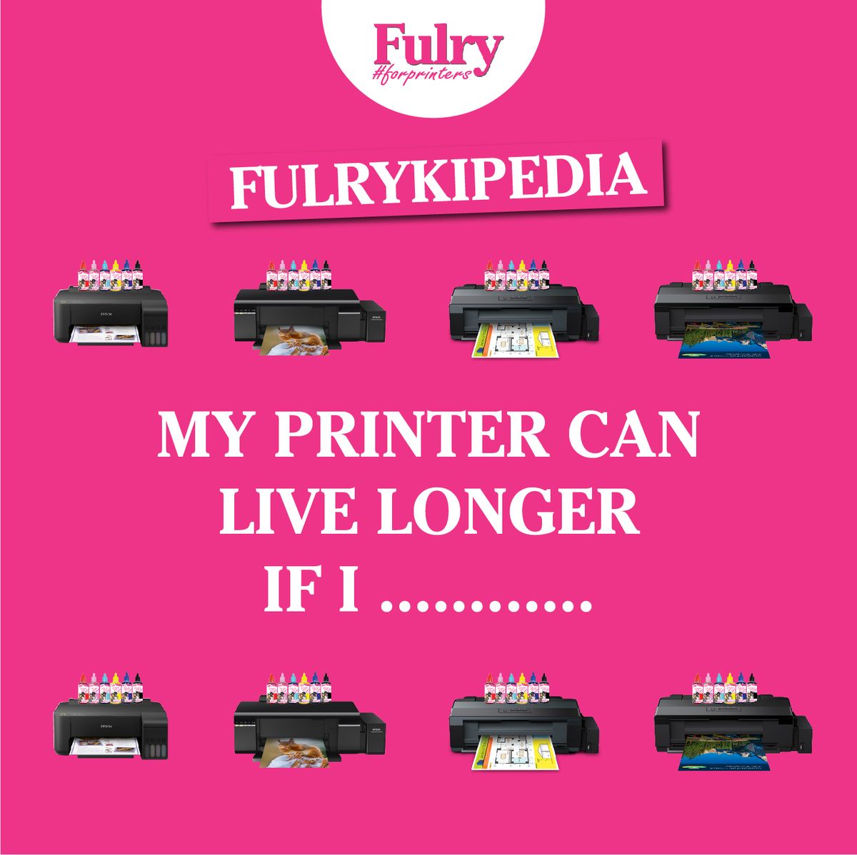 My Printer Live Longer If I...