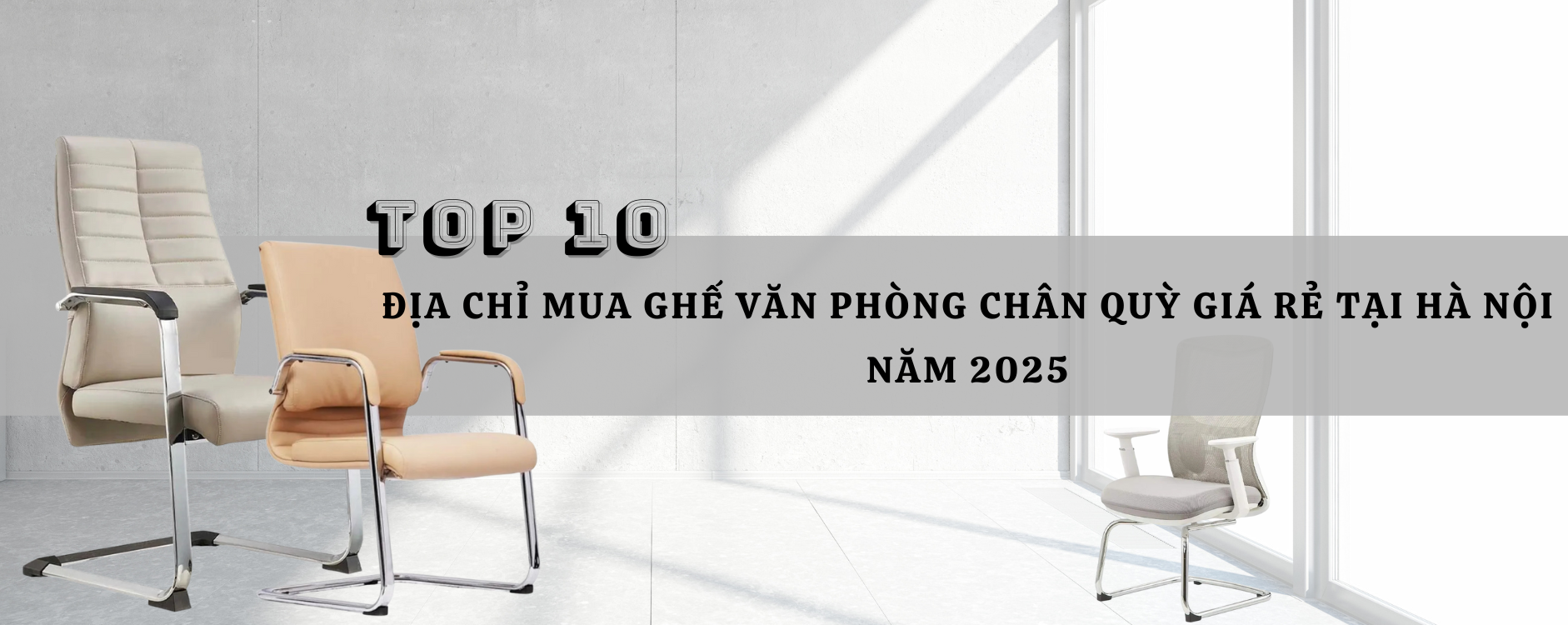 Top 10 Địa chỉ mua ghế văn phòng chân quỳ giá rẻ tại Hà Nội năm 2025