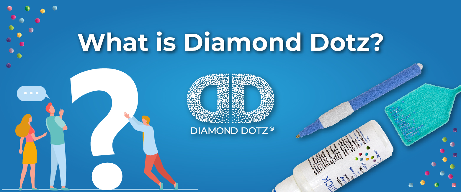 What is Diamond Dotz | Dotzmania
