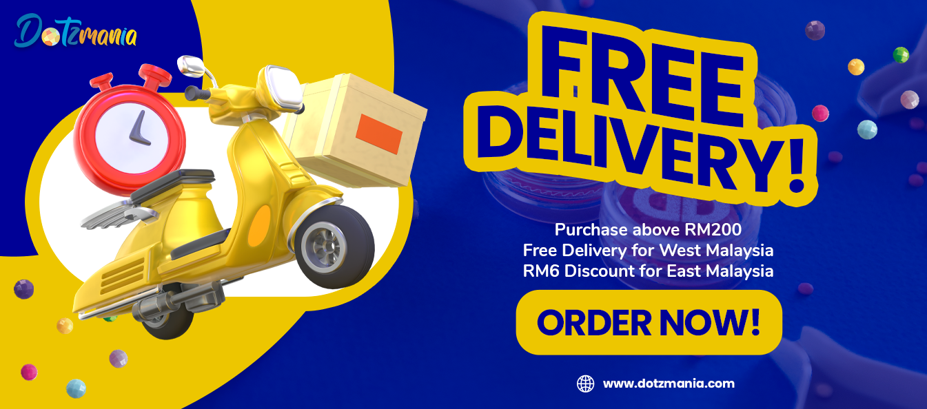 Enjoy free delivery on orders of RM200 and above! | Dotzmania