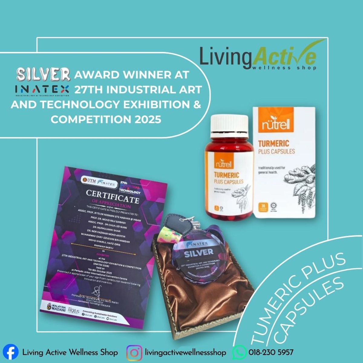 Nutrel Turmeric Plus Capsules has won the 🥈 Silver Award at the 27th Industrial Art & Technology Exhibition & Competition (INATEX) 2025