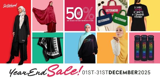 Sisterhood Year End Sale 2025 | Nana Mahazan International Sdn Bhd
