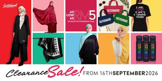 SISTERHOOD®️ CLEARANCE SALE! | Nana Mahazan International Sdn Bhd