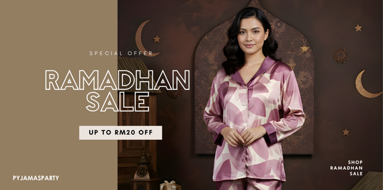 RAMADHAN SALE | Pyjamas Party