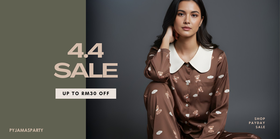 4.4 SALE | Pyjamas Party