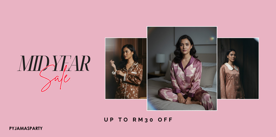 MID YEAR SALE | Pyjamas Party