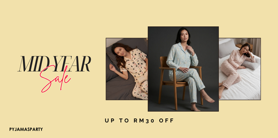 MID YEAR SALE | Pyjamas Party