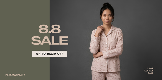 8.8 SALE | Pyjamas Party