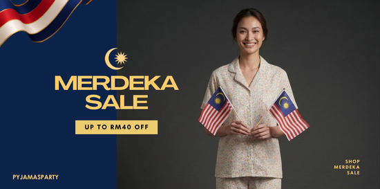 MERDEKA SALE | Pyjamas Party