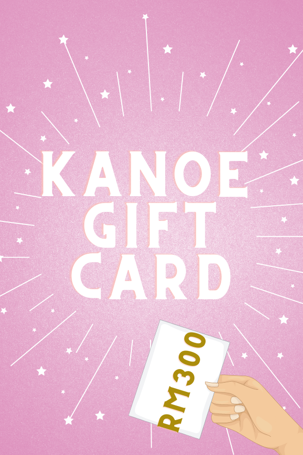 KANOE GIFT CARDS [RM300]