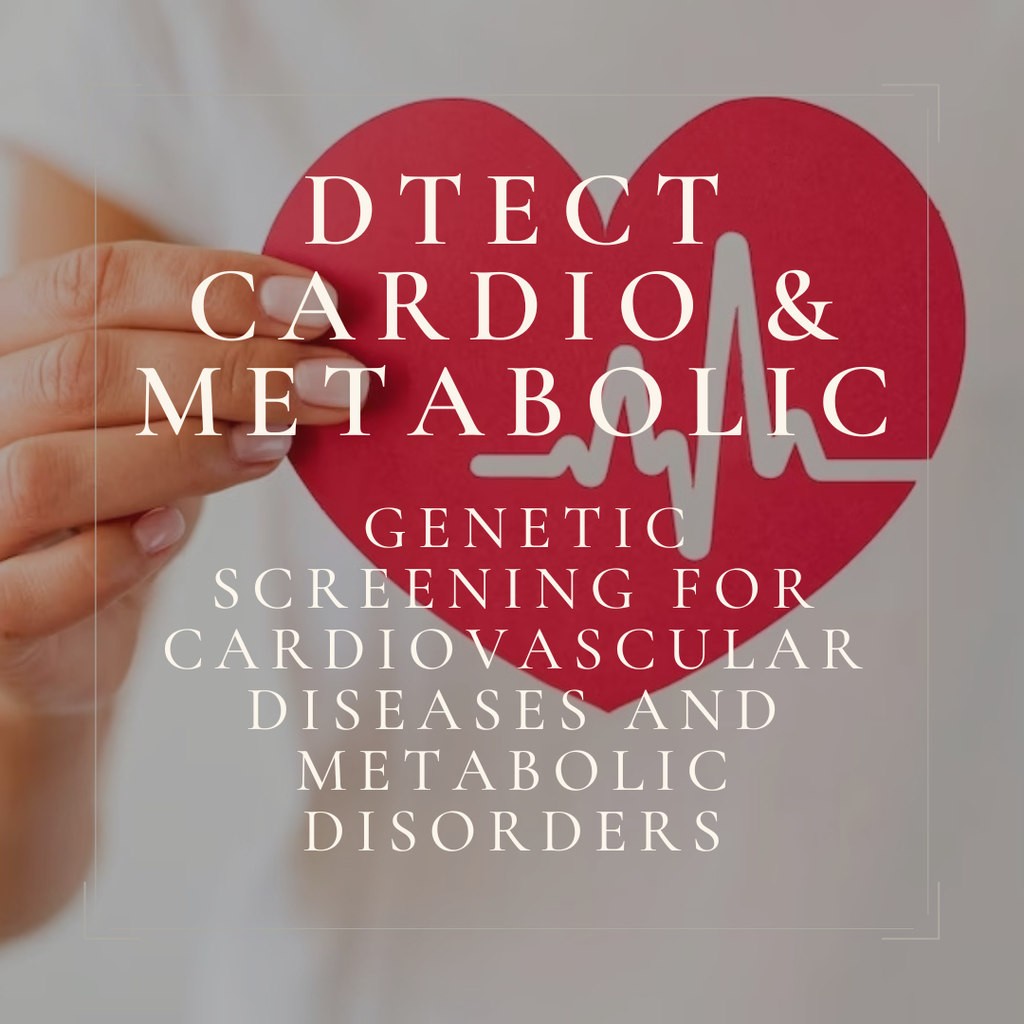 Dtect-Cardio-and-Metabolic-Genetic-Screening-for-Cardiovascular-Diseases-and-Metabolic-Disorders