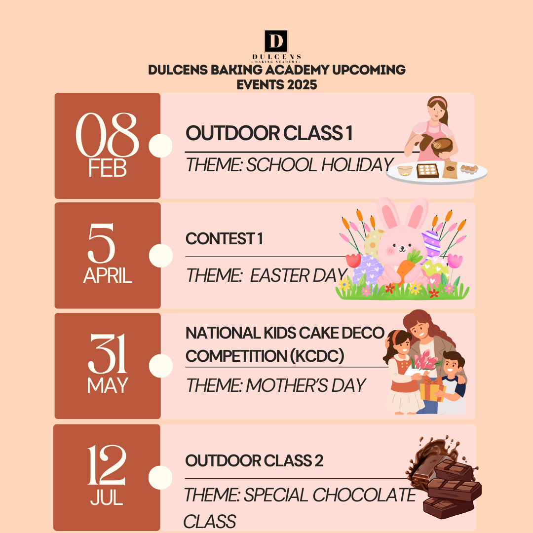 UPCOMING EVENT 2025 | Dulcens Baking Academy