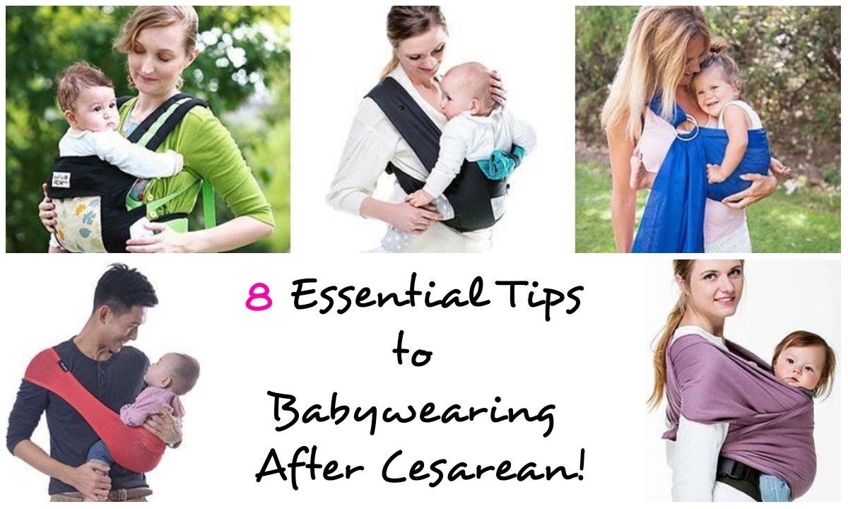 8 Essential Tips to Babywearing After Cesarean!