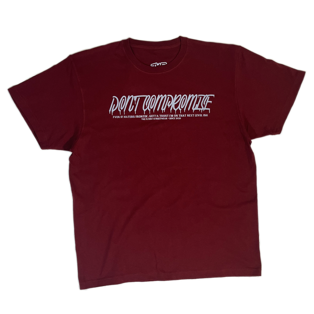 Dont Compromise T Red