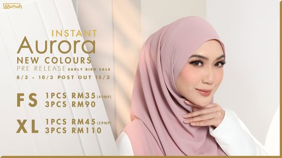 NEW COLOURS - INSTANT AURORA | Shimah Boutique Sdn Bhd