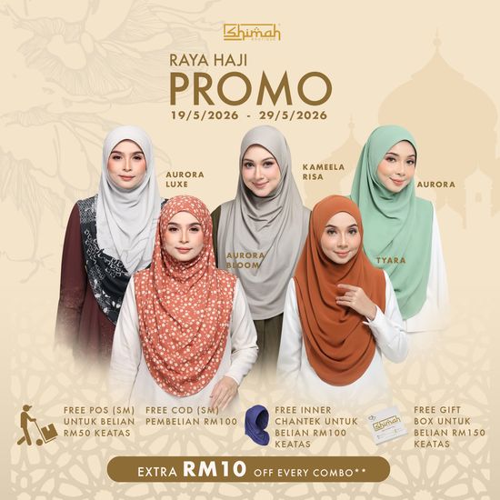 PROMO RAYA HAJI (19/5/26 - 29/5/26) | Shimah Boutique Sdn Bhd