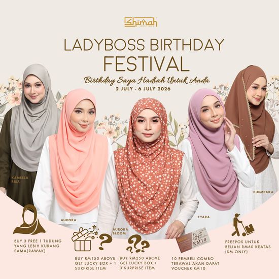 LADYBOSS BIRTHDAY FESTIVAL | Shimah Boutique Sdn Bhd