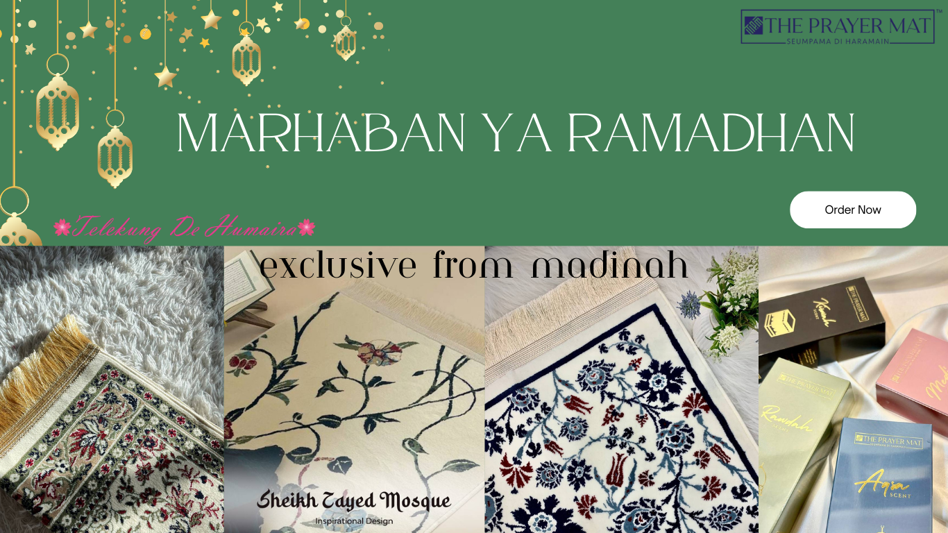 Welcome The Holy Month of Ramadan with The Prayer Mat | Telekung De Humaira