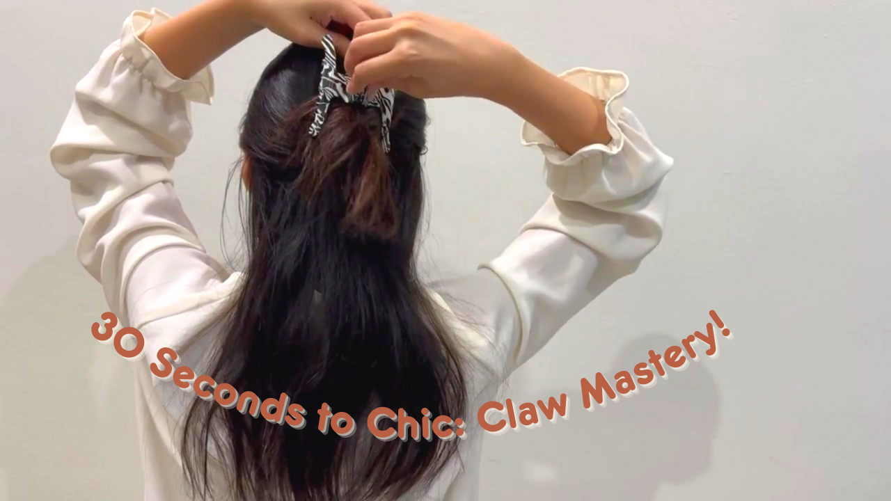 30 Seconds to Chic Claw Mastery!