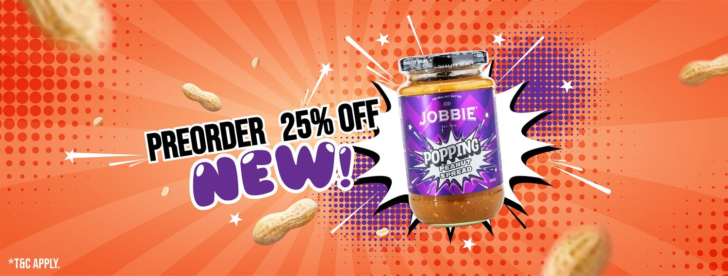 JOBBIE NUT BUTTER - Best Natural Peanut Butter in Malaysia | NEW!! Popping Peanut Spread