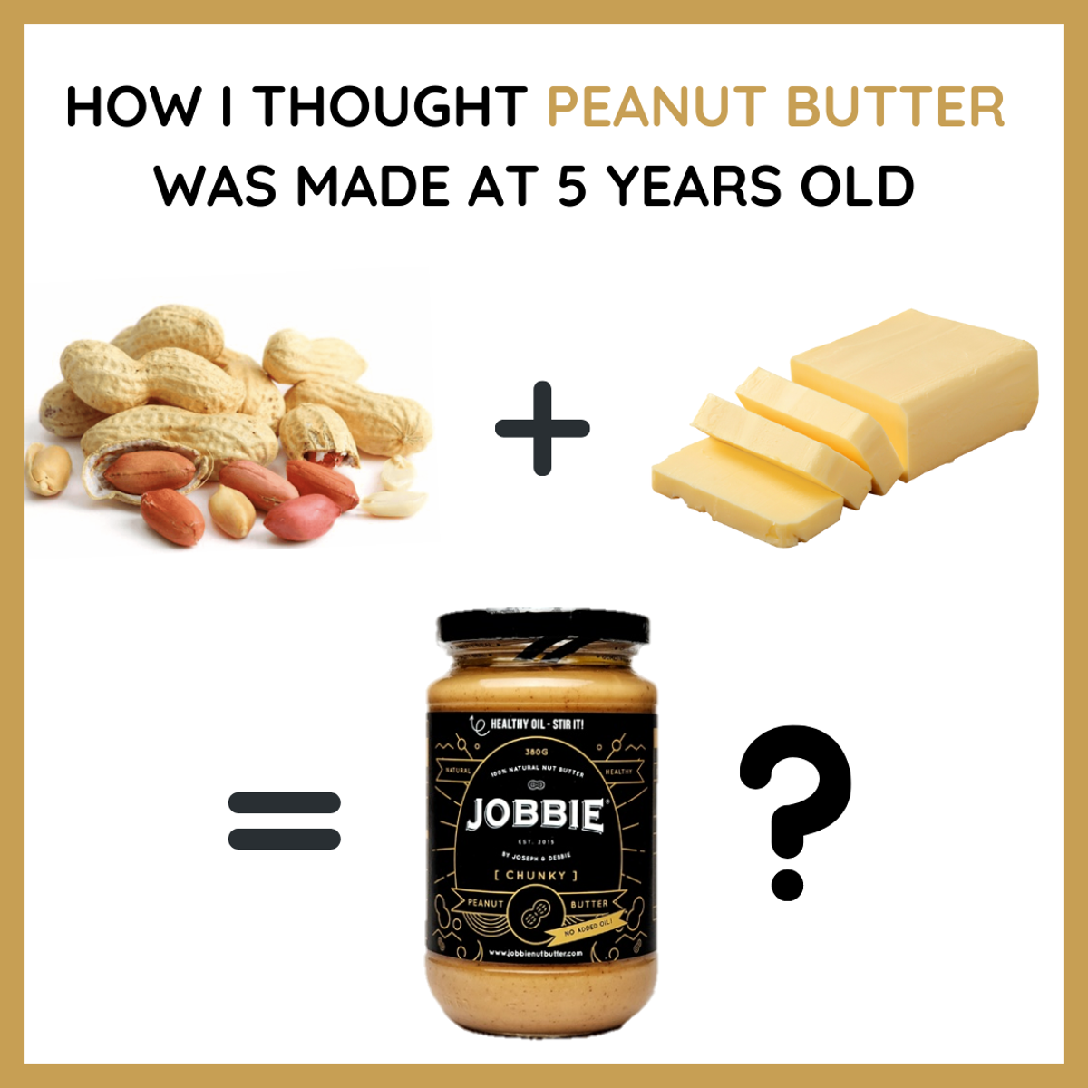 Wait, WHAT??! There is actually NO BUTTER in Peanut Butter???