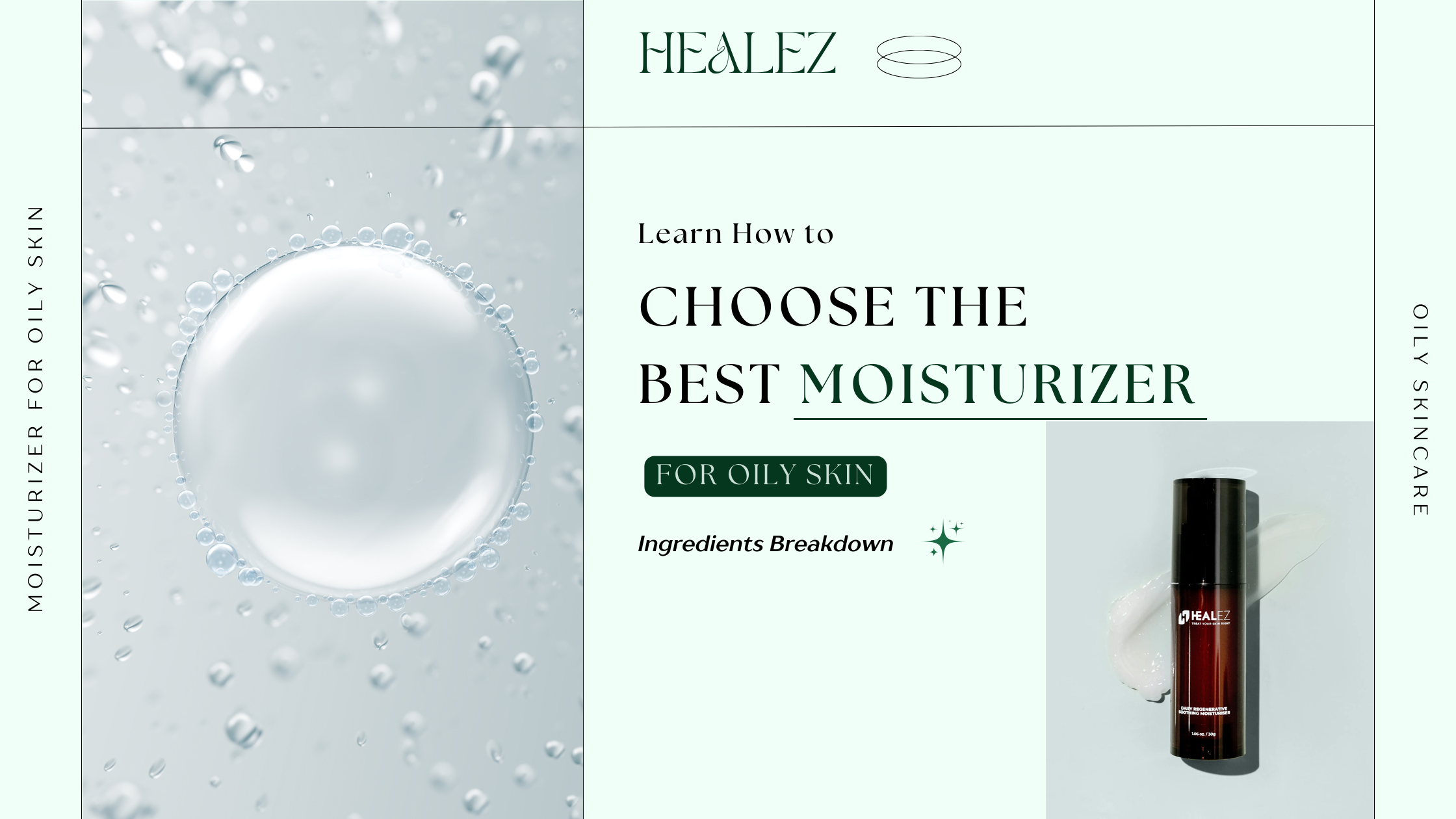 How to Choose Best Moisturizer for Oily Skin | Ingredients Breakdown 