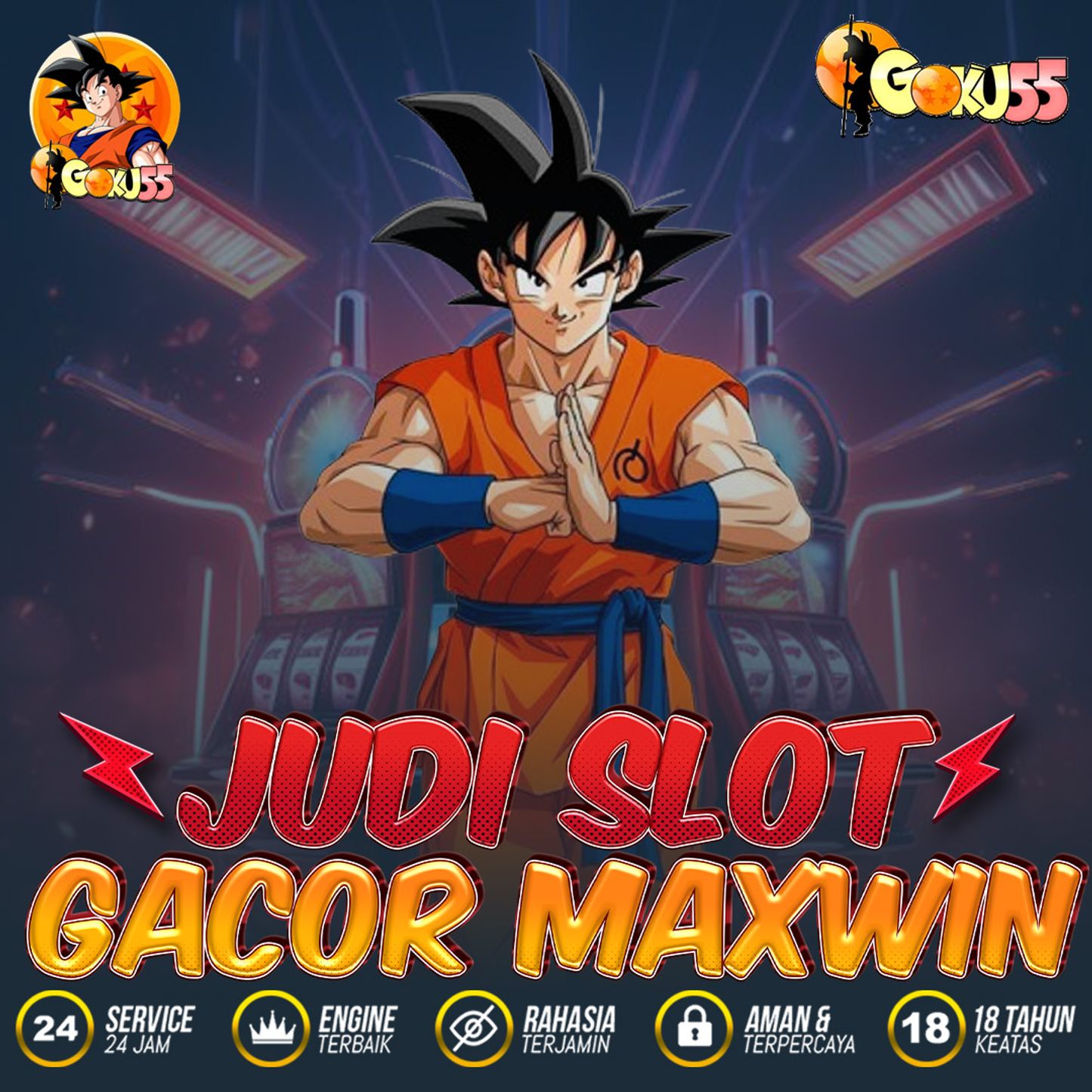 GOKU55 $ Bandar Slot Gacor Maxwin Hari ini, Koleksi Slot Online Terbaik Tahun 2024