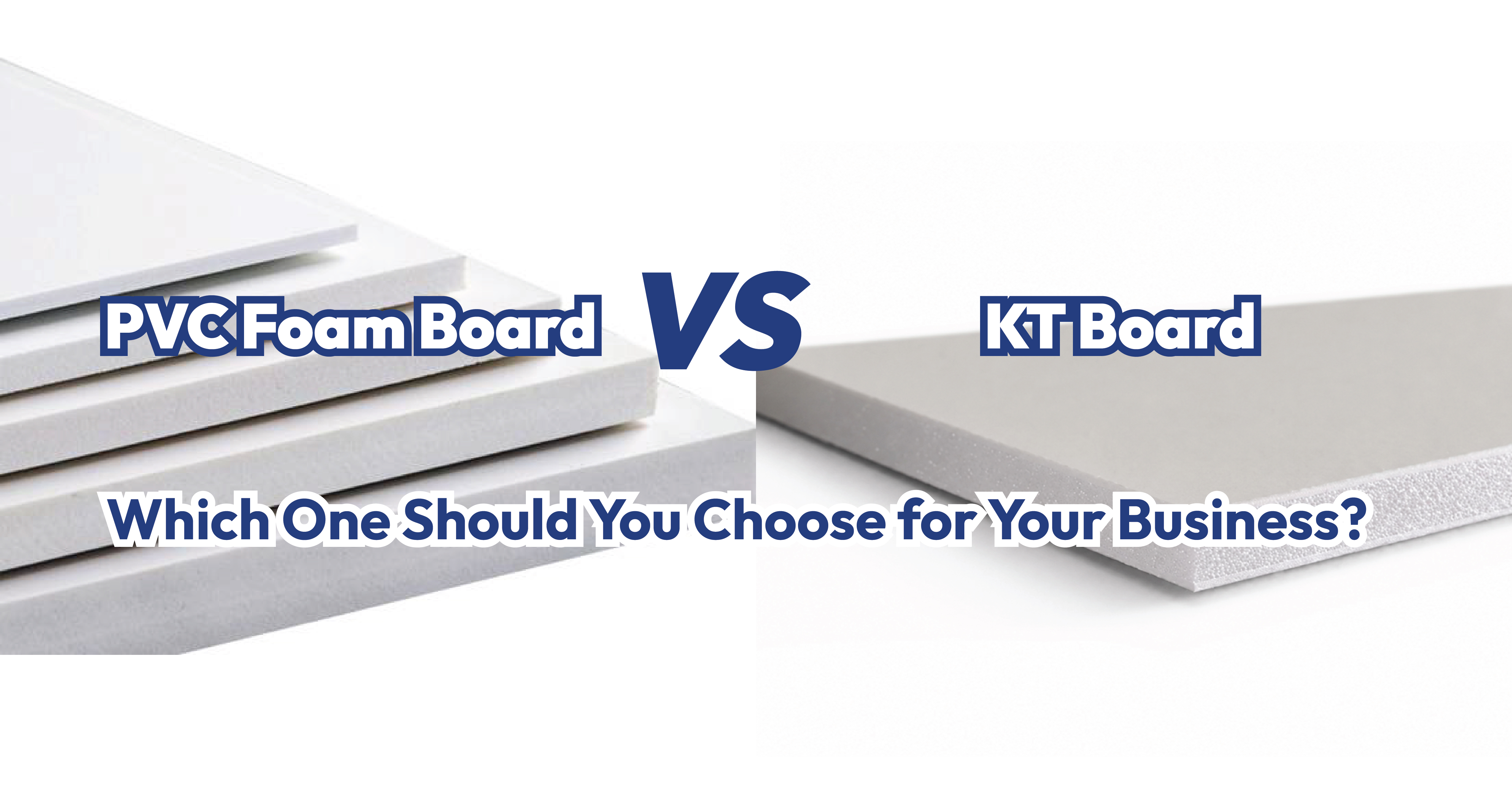 PVC Foam Board vs KT Board in Malaysia: Which Signage Board Is Better?