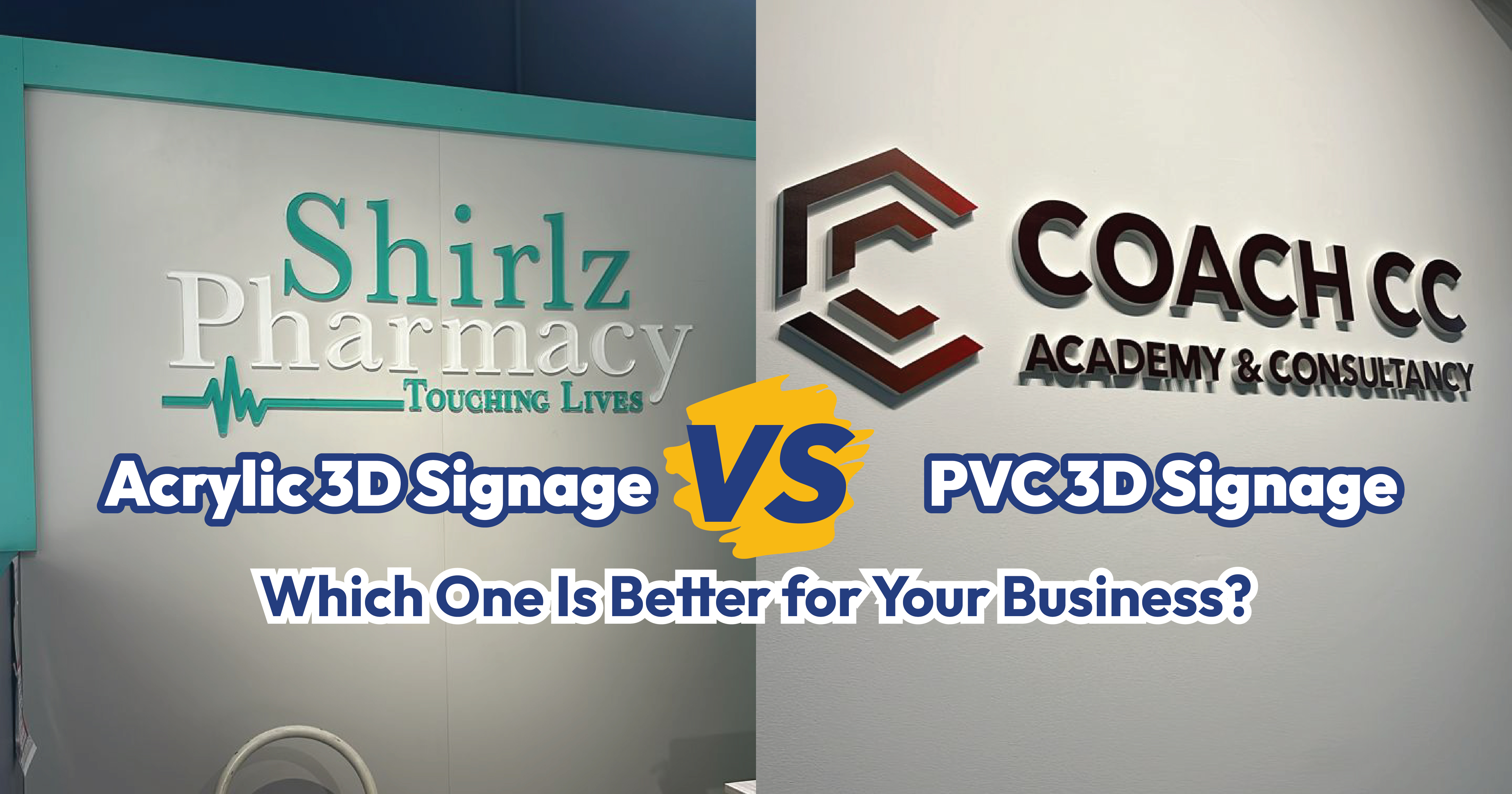 Acrylic 3D Signage vs PVC 3D Signage in Malaysia: Which Is Better?