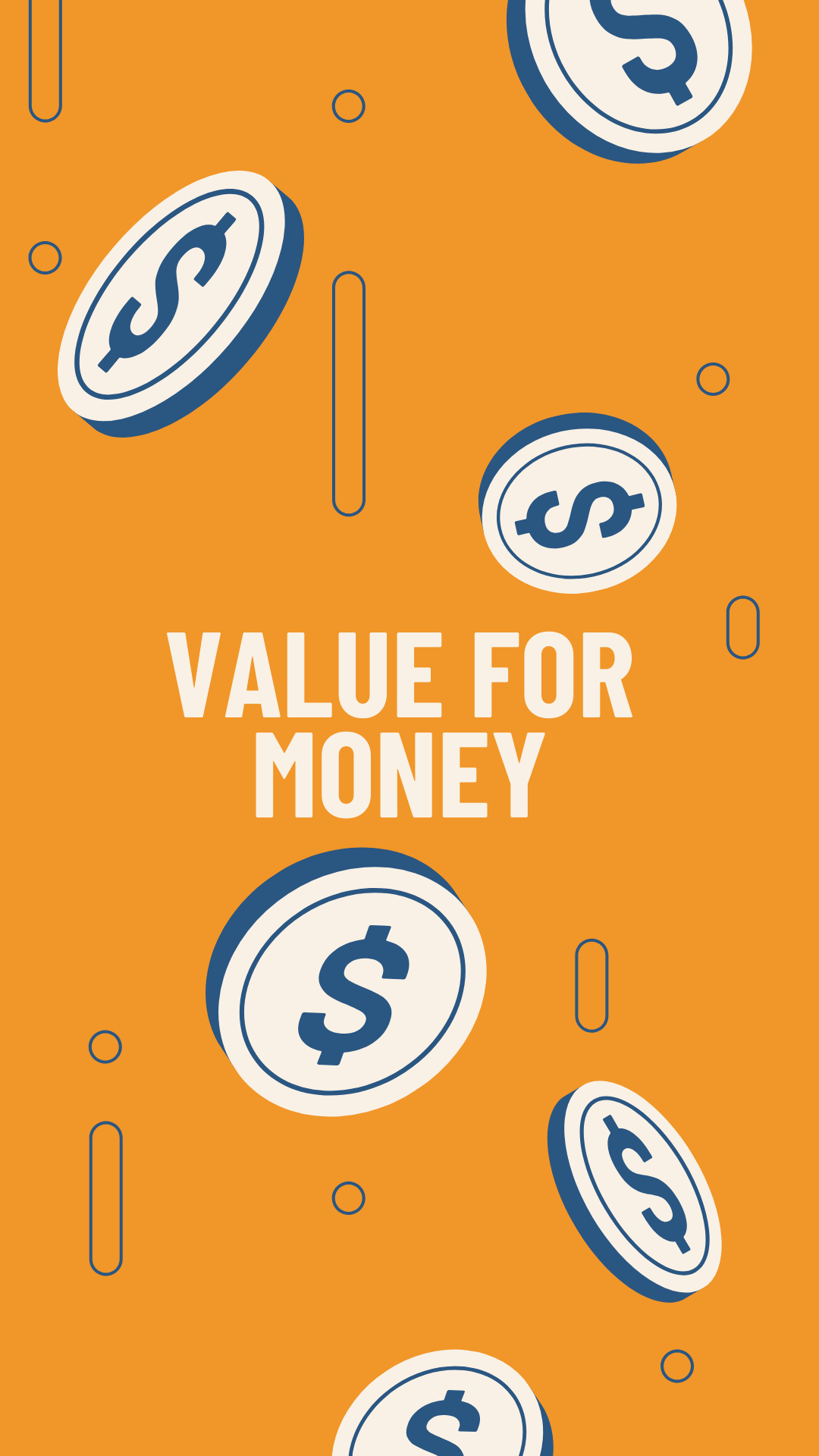 VALUE FOR MONEY 